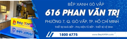 Showroom Bếp XANH Gò Vấp, số 616 Phan Văn Trị, Phường 7, Quận Gò Vấp, TP. Hồ Chí Minh